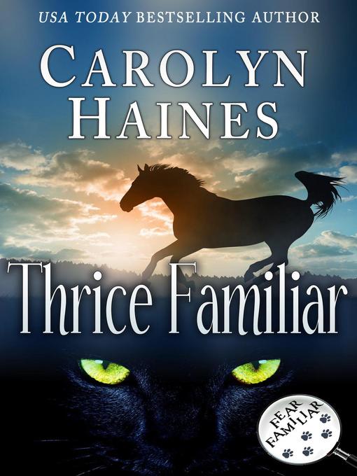 Title details for Thrice Familiar by Carolyn Haines - Available